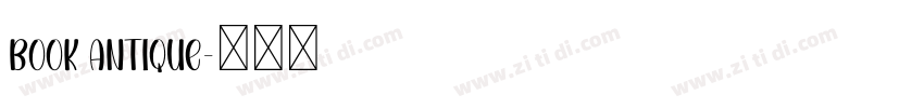 book antique字体转换 book antique字体转换